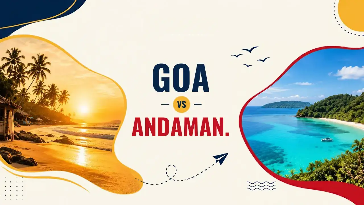 Beaches and Scenery Goa vs Andaman